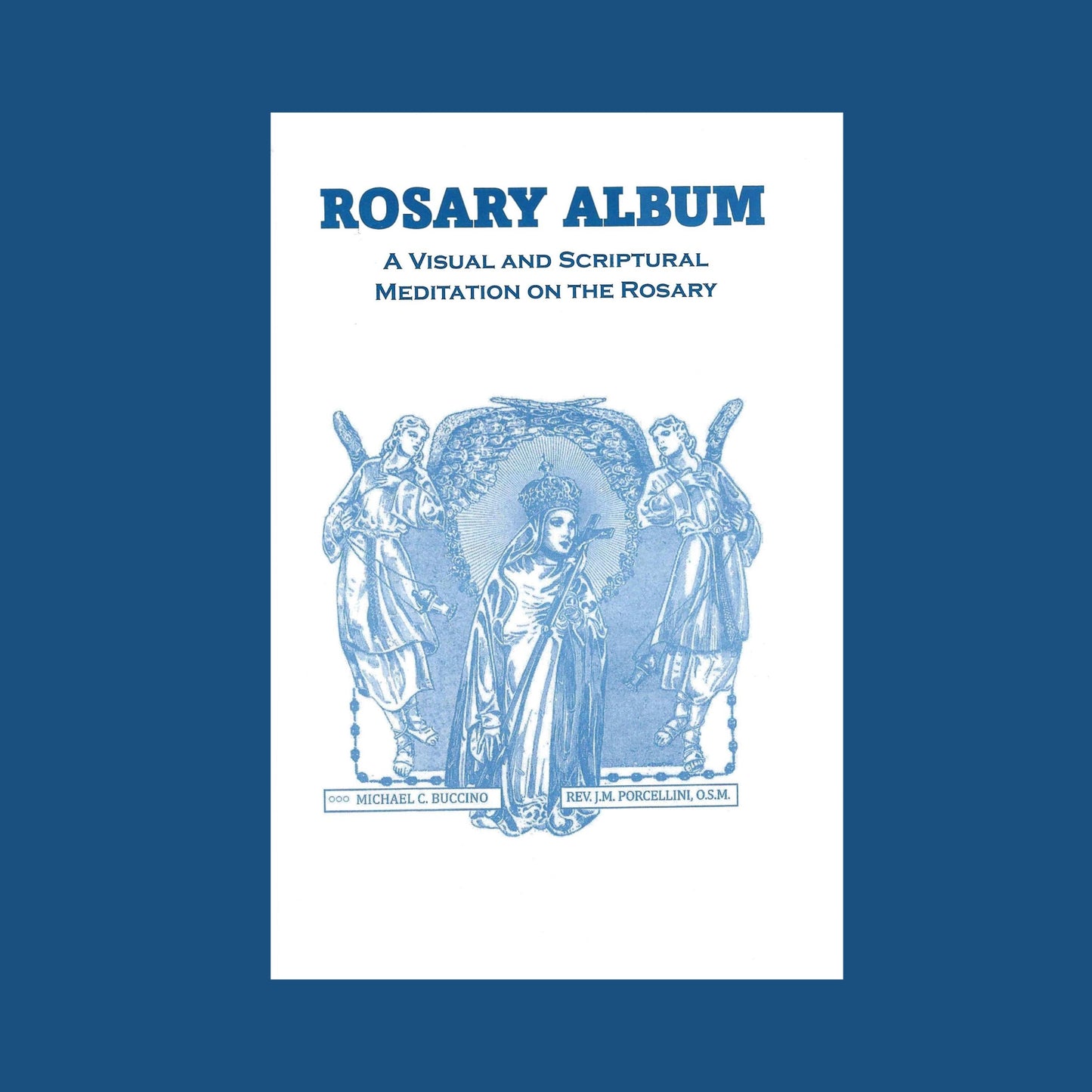 Rosary Album (original version with Joyful, Sorrowful, Glorious Mysteries)